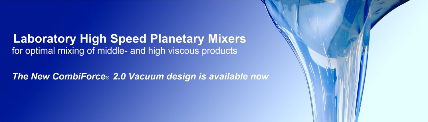 HIGH SPEED MIXER - CombiForce® Centrifugal Planetary Vacuum Mixer